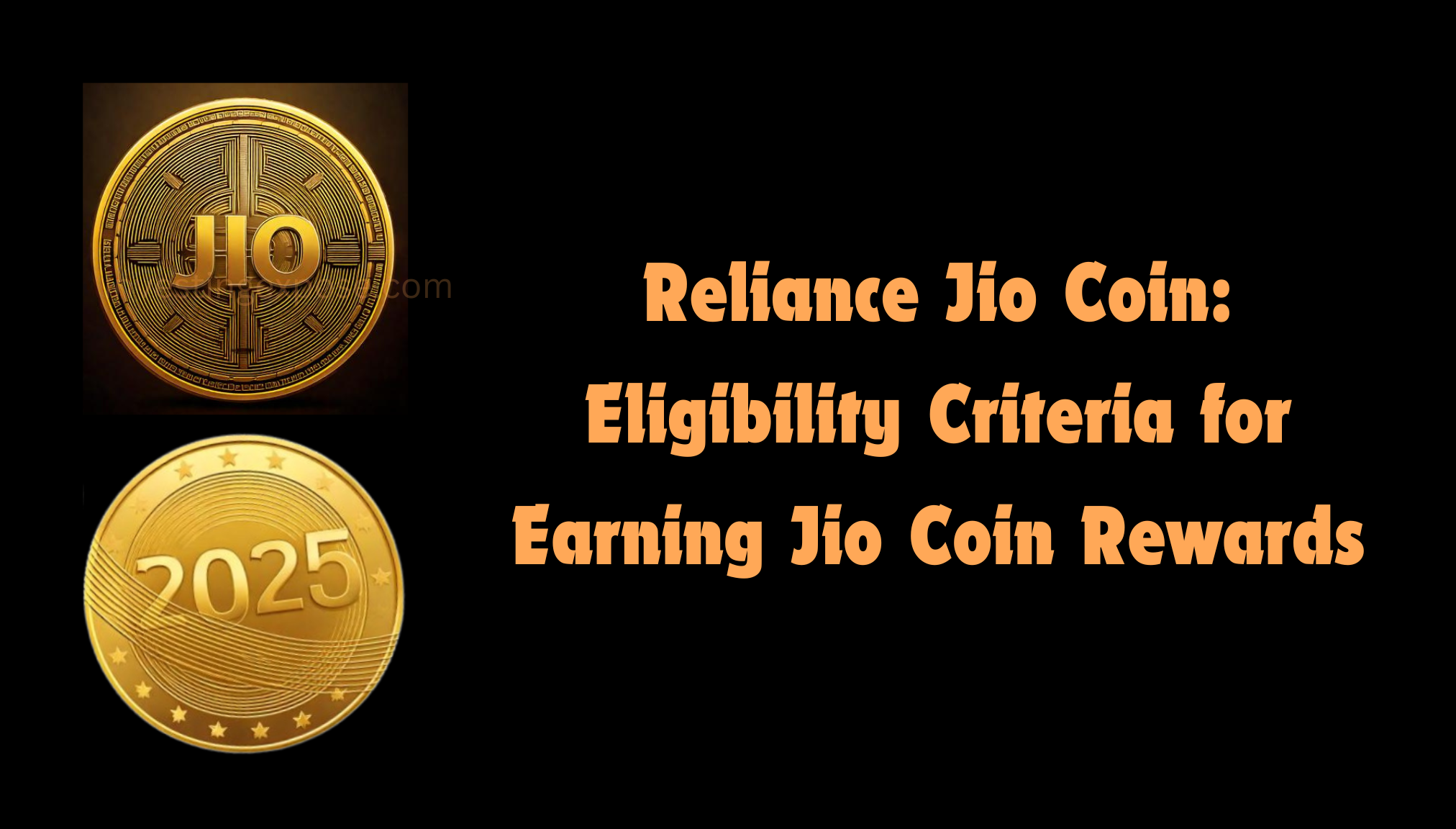 Reliance Jio Coin: Eligibility Criteria for Earning Jio Coin